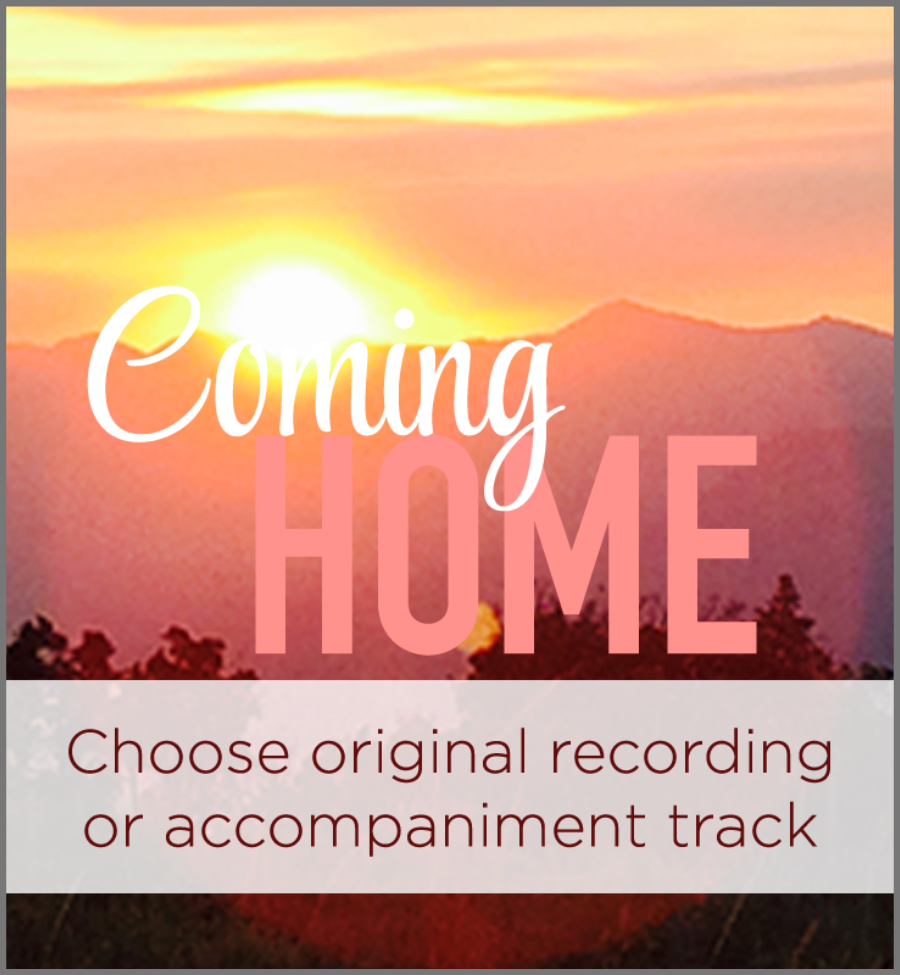Coming Home (Original Audio or Accompaniment Track)