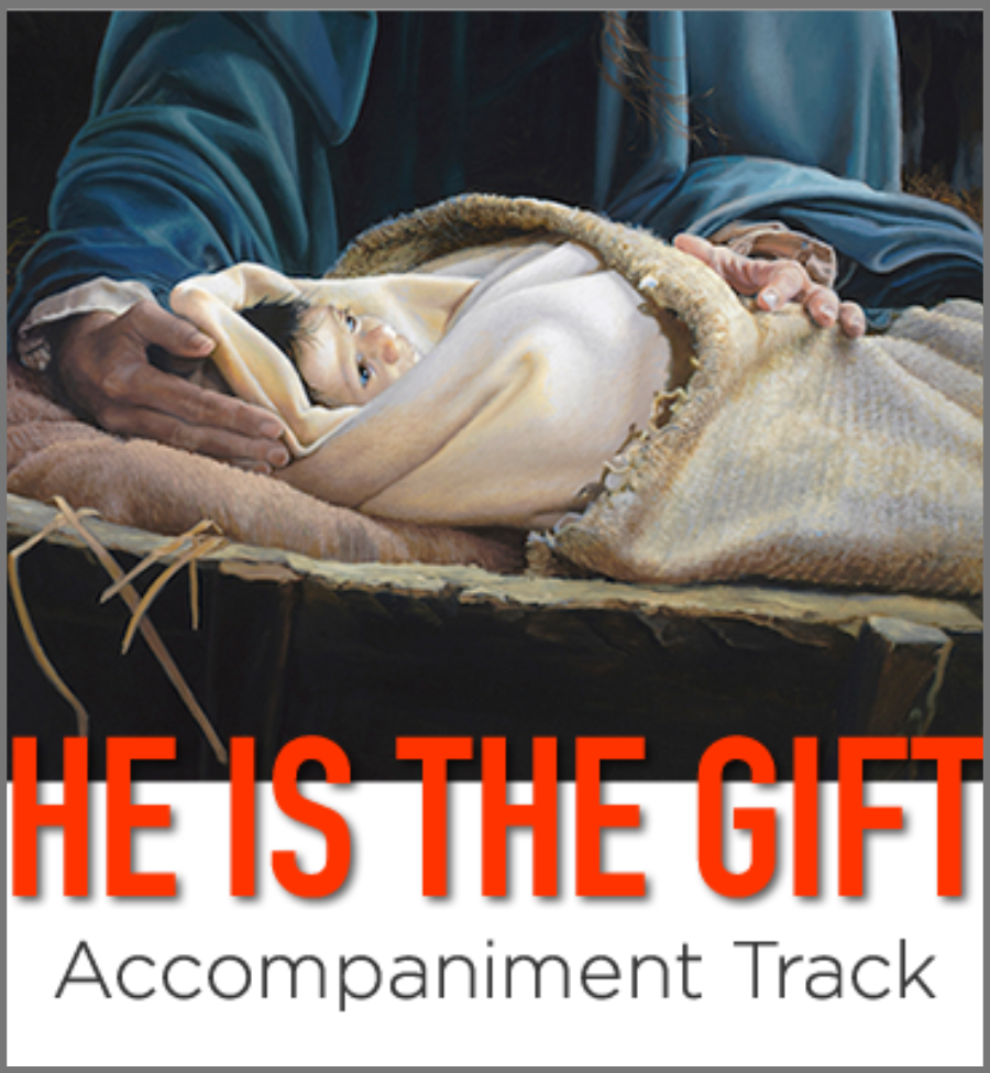 He is the Gift (Accompaniment Track)