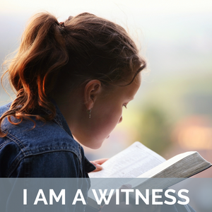 I AM A WITNESS