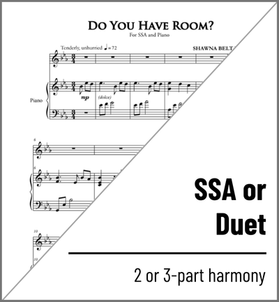 Do You Have Room? (SSA or Duet)
