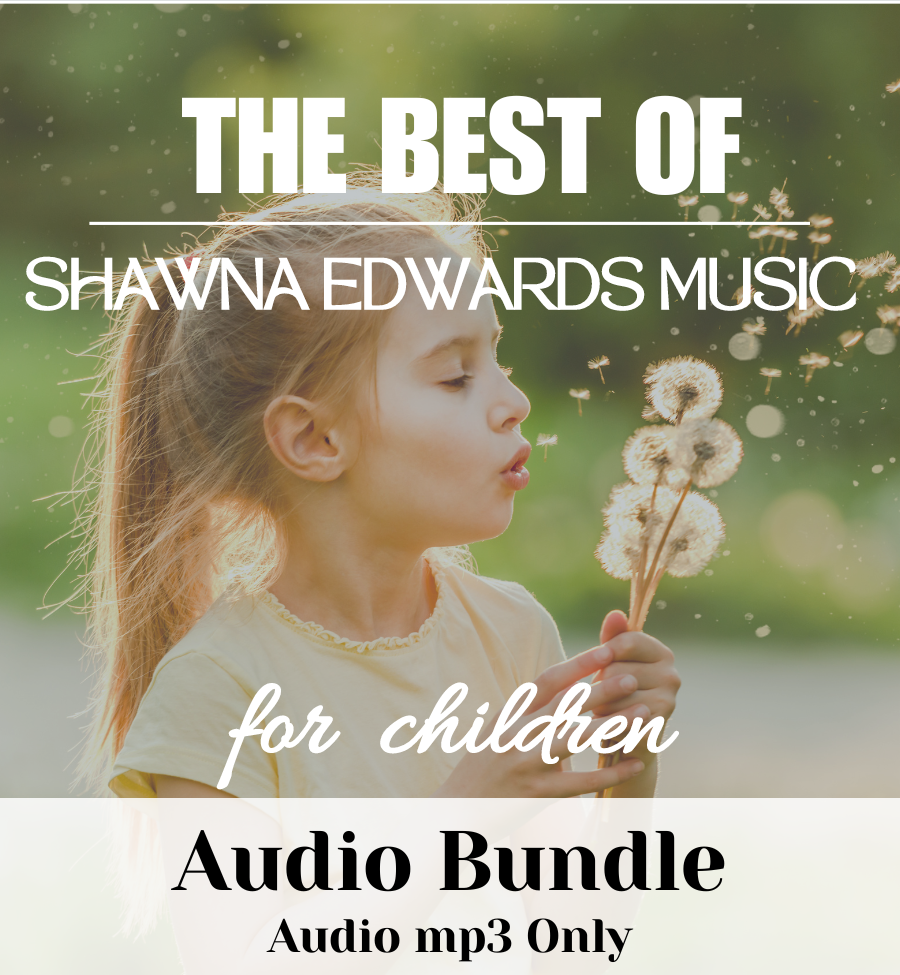 The Best of Shawna Edwards Music (For Children)