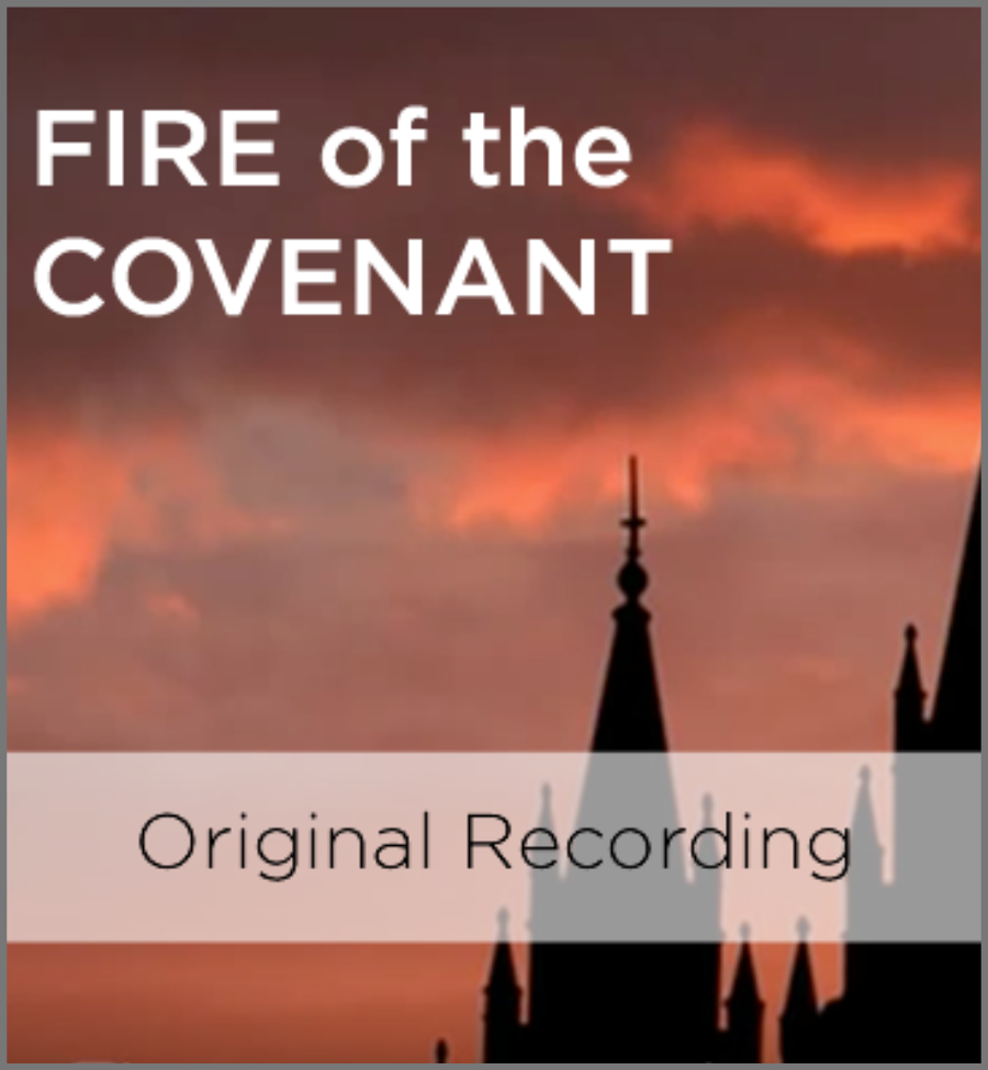Fire of the Covenant (Original Recording)