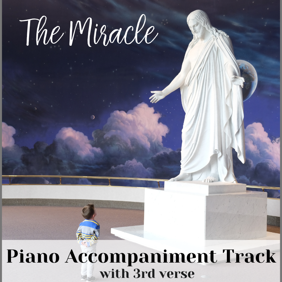 The Miracle (Accompaniment Track w/ 3rd Verse)