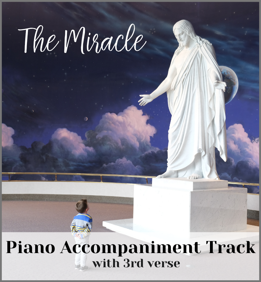 The Miracle (Accompaniment Track w/ 3rd Verse)