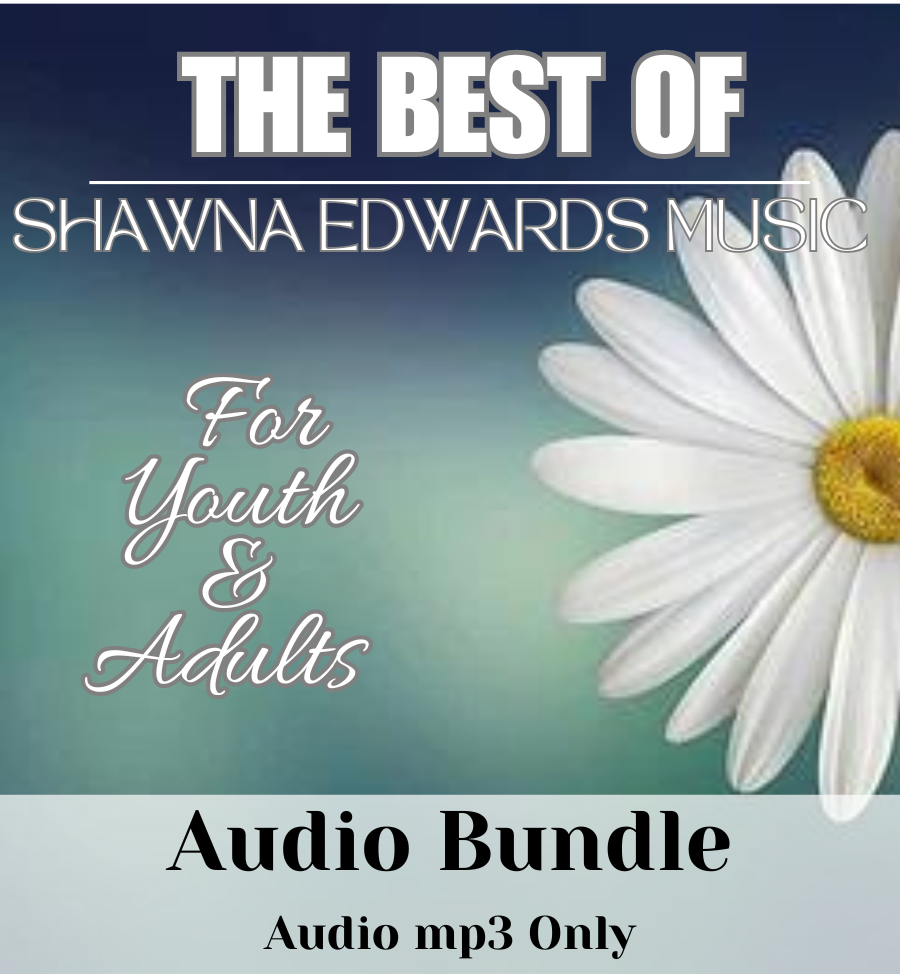 The Best of Shawna Edwards Music (For Youth & Adults)