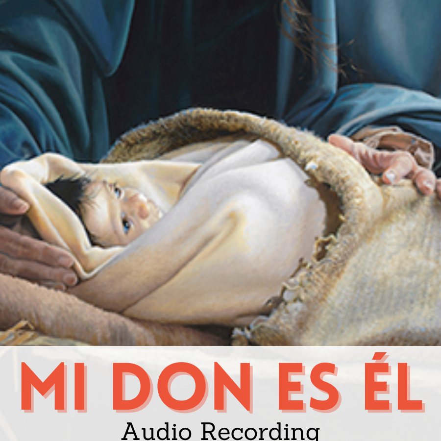 Mi Don es Él audio (He is the Gift audio recording - Spanish)