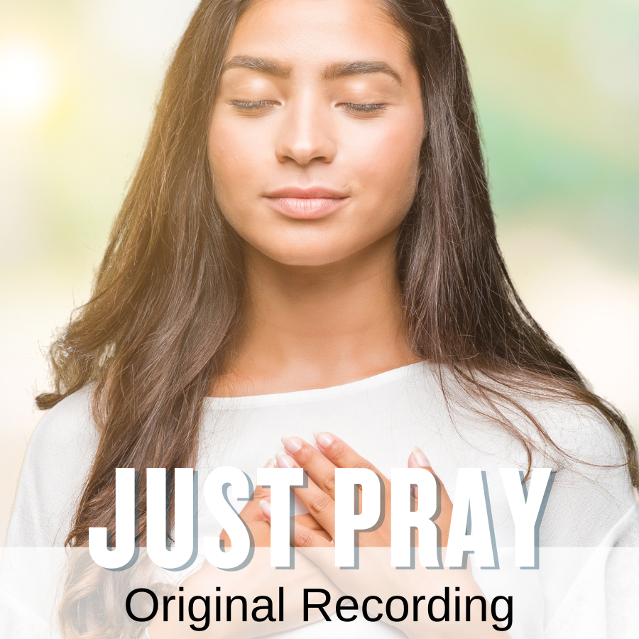 Just Pray (Original Recording)