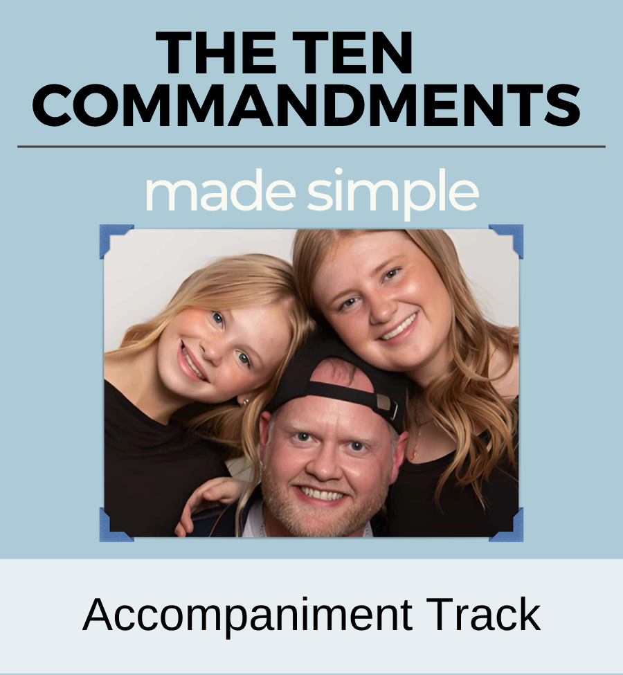 The Ten Commandments Made Simple (Accompaniment Track)