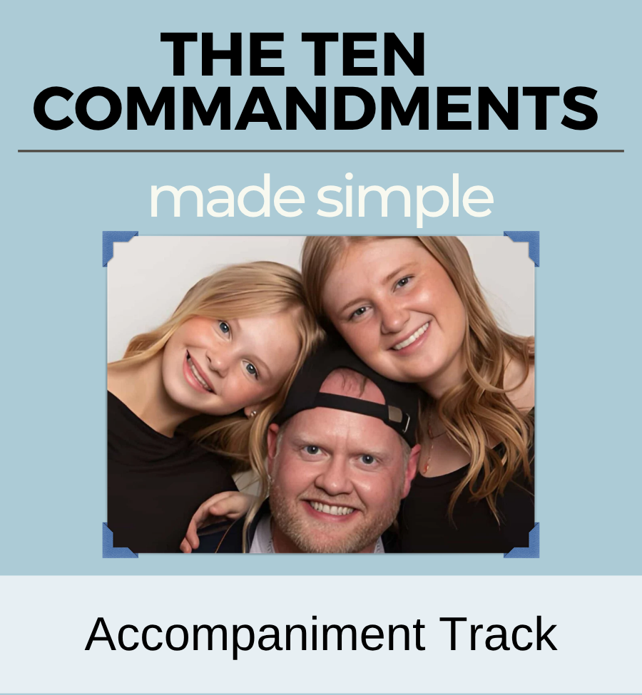 The Ten Commandments Made Simple (Accompaniment Track)