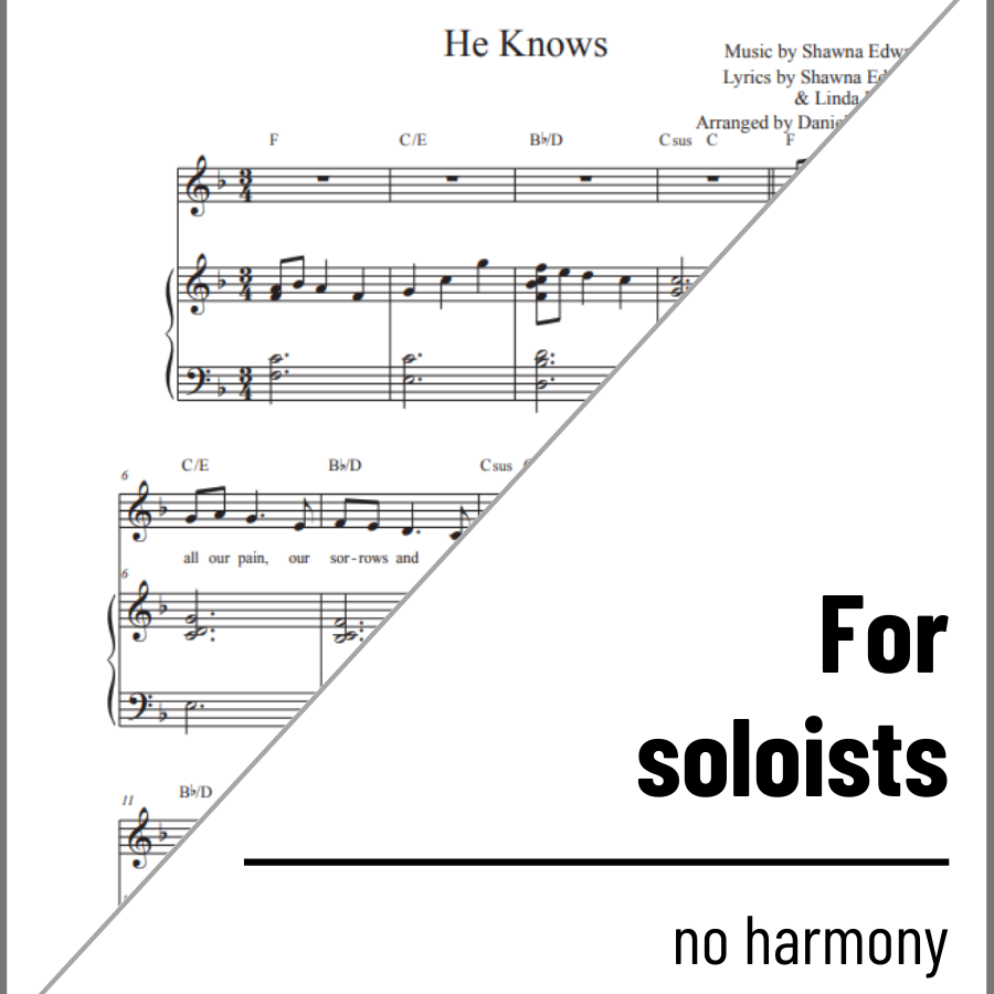 He Knows (vocal solo) - 2 copies