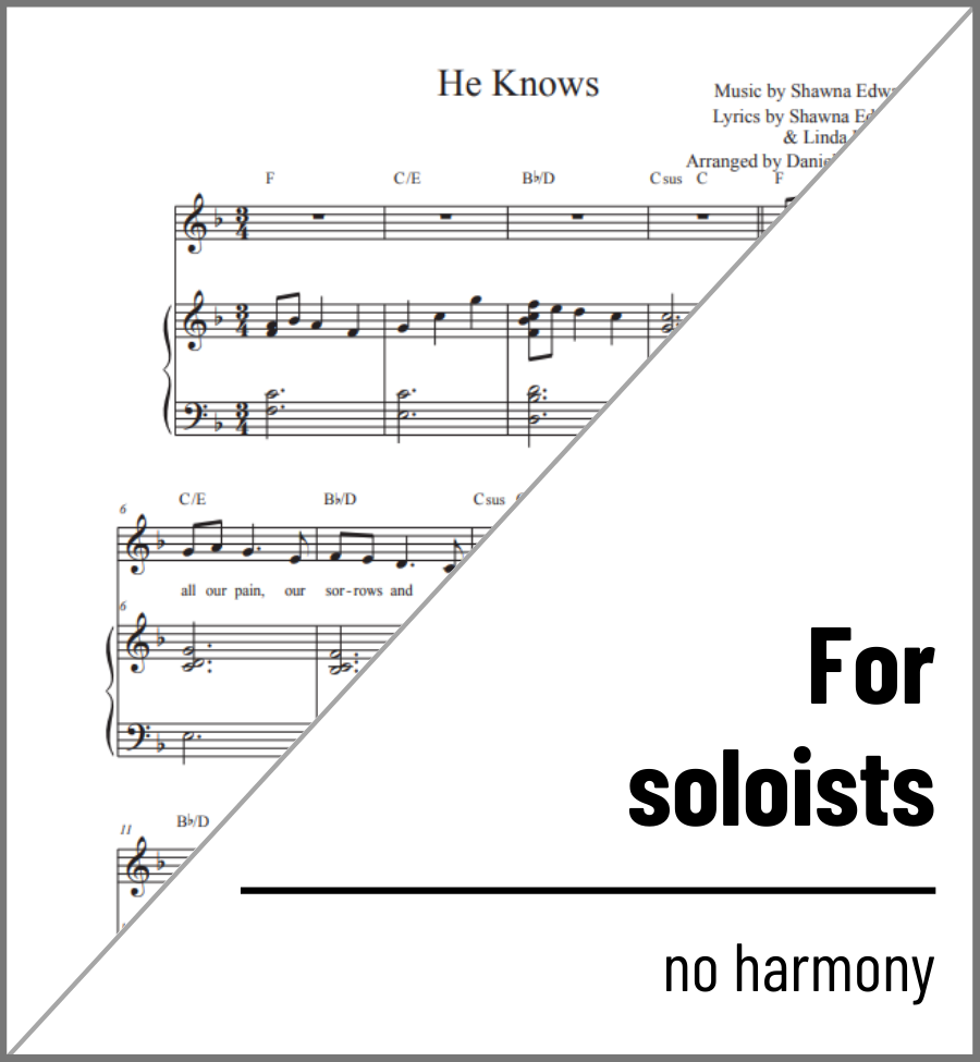 He Knows (vocal solo) - 2 copies