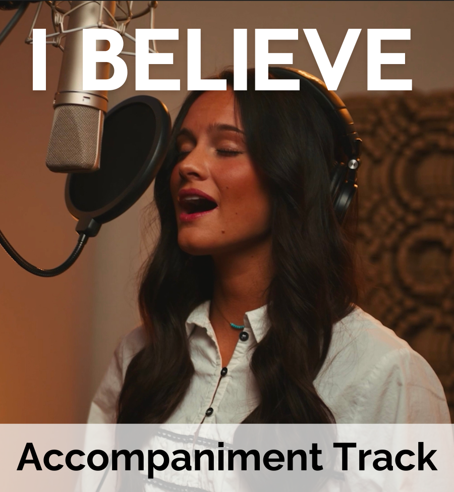 I Believe (Accompaniment Track)