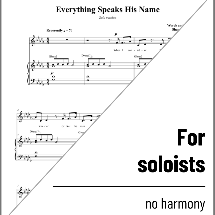 Everything Speaks His Name (New Solo) - 2 copies