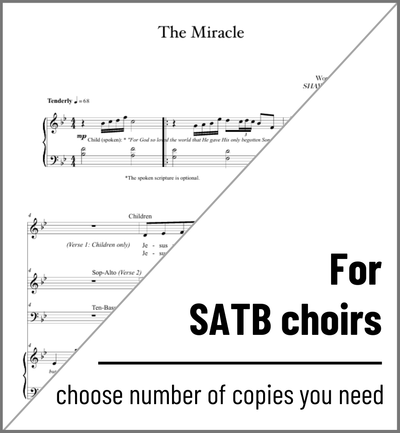 The Miracle (SATB & Children's Choir)
