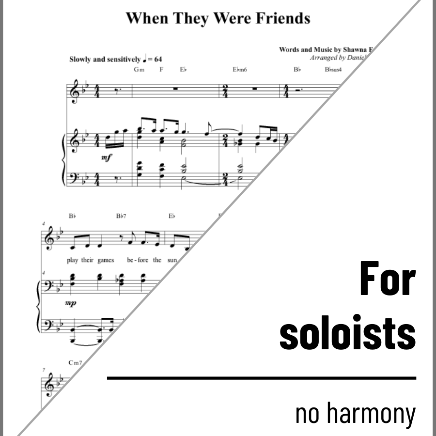 When They Were Friends (Piano - vocal solo) - 2 copies