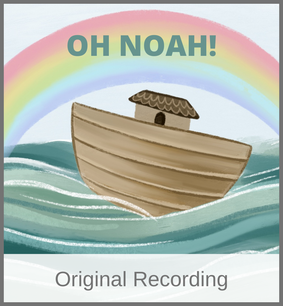 Oh Noah! (Original Recording)