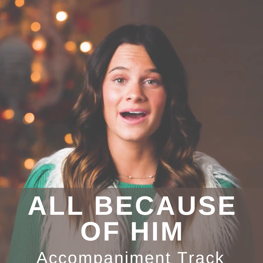 All Because of Him (Accompaniment Track)