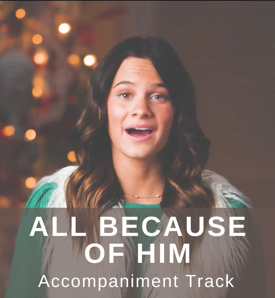 All Because of Him (Accompaniment Track)