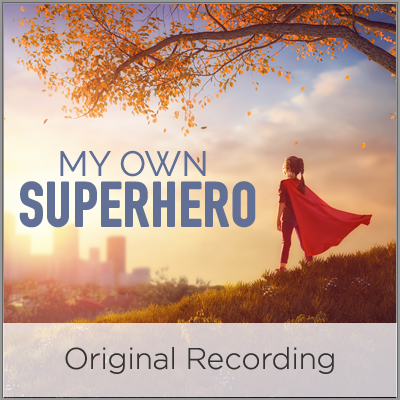 My Own Superhero - Original Recording