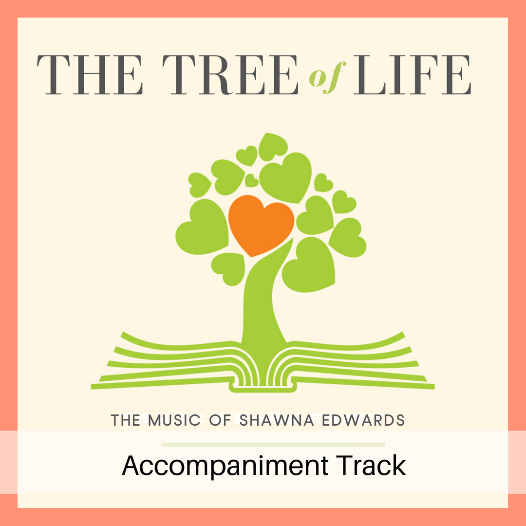 Tree of Life (Accompaniment Track)